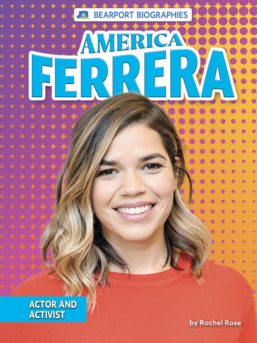 Title details for America Ferrera by Rachel Rose - Available